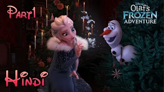 Olaf's Frozen Adventure in Hindi (Part 1)