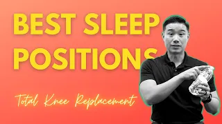 The 4 Best Sleep Positions After Total Knee Replacement
