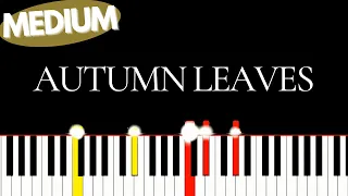 JOSEPH KOSMA - Autumn Leaves | Medium Piano tutorial