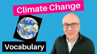 How to talk about CLIMATE CHANGE in English