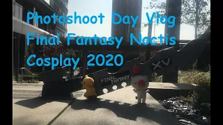 Photoshoot Day Vlog 2020 (Final Fantasy XV Noctis Cosplay)