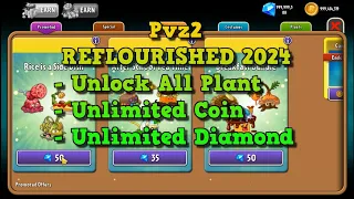 Plant Vs Zombies 2 REFLOURISHED | Unlock All Plant | Pvz2 REFLOURISHED 2024