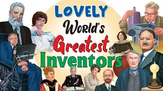 Lovely Worlds Great Inventors- Short Stories for Kids in English | English Stories for Kids