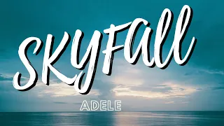 ADELE - Skyfall (Lyrics)