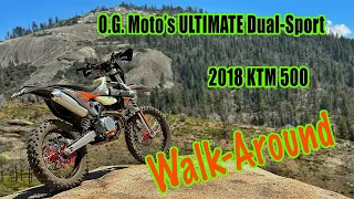 OG MOTO'S Ultimate Dual-Sport KTM 500 Walk-around