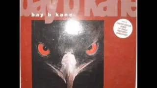 Bay B Kane -  Rhythm (original)