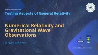 Numerical Relativity and Gravitational Wave Observations | Harald Pfeiffer (MPI, AEI, Potsdam)