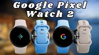 Sneak Peek at Google Pixel Watch 2 - Unveiling the Future of Smartwatches!