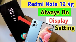 Redmi note 12 4g always on display,always on display setting in Redmi note 12 4g