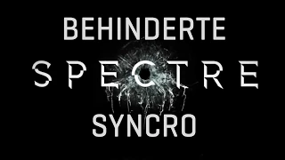 BEHINDERTER SPECTRE Exklusiv Trailer Syncro German Deutsch (2015) James Bond 007