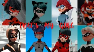 【Miraculous】 That's my girl | Miraculous Girls