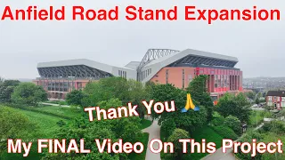 **MY FINAL** Anfield Road Stand Expansion Video.