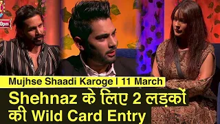 Mujhse Shaadi Karoge 11 March: Shehnaz Gill के लिए 2 लड़कों की Wild Card Entry, Shehnaz ने लिया Test