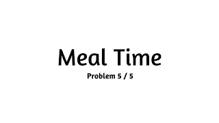 CS50P | Week 01 | Problem 05 | Meal Time