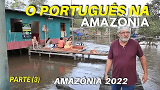 FROM PORTUGAL TO THE MANGUEIRA COMMUNITY (PART 3) MEETING OF RIVERSIDE COMMUNITIES - AMAZON