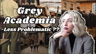 If you like Dark Academia, you need to know about Grey Academia