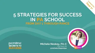 5 Strategies for Success in Physician Assistant School: From Day 1 to PANCE