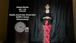 Hanya Rindu - Andmesh  | FLS2N 2024 | Nadila Aurel Dea Wulandari | SMPN 1 Srono, Banyuwangi