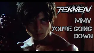 Tekken MMV - You're Going Down