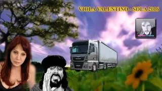 VIOLA VALENTINO - SOLA (Remix 2016)
