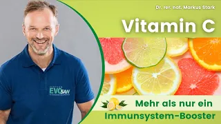 Vitamin C 🍋 mehr als nur ein Immunsystem-Booster, Dr. rer. nat. Markus Stark