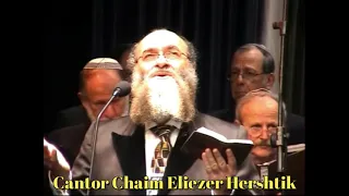 Cantor Chaim Eliezer Hershtik.