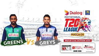 Greys vs Greens – Dialog-SLC Invitational T20 League | Match 8