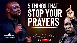 AVOID THESE 5 THINGS THAT KILLS YOUR PRAYER & DESTINY - APOSTLE JOSHUA SELMAN