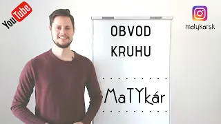 OBVOD KRUHU - ako ho vypočítame?