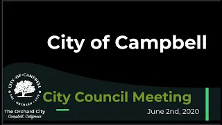 June 2, 2020 - Campbell City Council Meeting (Public Meeting)