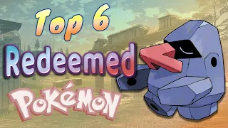 The Top 6 Successfully Redeemed Pokémon