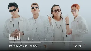 Từ Ngày Em Đến | Da LAB (Album: Da LAB Instrumental)