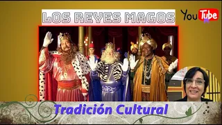 El Día de los Reyes Magos - tradición cultural para la clase de español