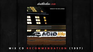 DT:Recommends | Acid Junkies - The Acid Life 1 (1997) Mix CD