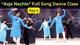 Aaja Nachle Full Song Dance Class | Day-1 | Parveen Sharma | Madhuri Dixit Song Dance