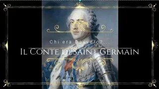 Il Conte di Saint Germain... Chi era davvero?