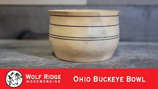 Woodturning: Ohio Buckeye Bowl