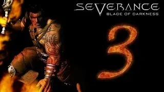 Severance: Blade of Darkness - 3 серия: Шахты гномов (16+)