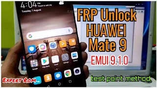 Huawei Mate 9 MHA-L29 FRP/Google Account Unlock EMUI 9.1.0 Android 9 | EDL | TEST POINT METHOD