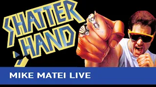 Shatterhand (NES) - Mike Matei Live