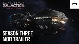 Battlestar Galactica: Fleet Commander — Season 3 Mod Trailer