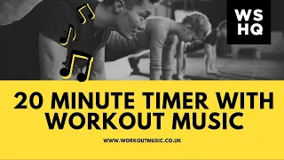 20 Minute Countdown Timer With Workout Music