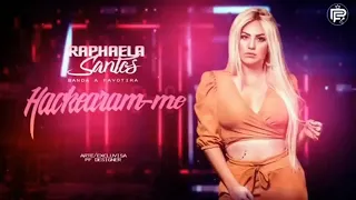 Raphaela Santos - Hackearam-me - Banda a favorita