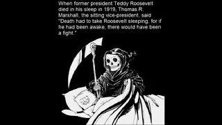 Death should fear Teddy Roosevelt