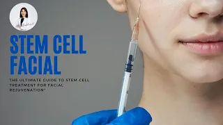 Stem cell treatment for face