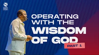 OPERATING WITH THE WISDOM OF GOD PART 1 || Pastor Yemi Davids