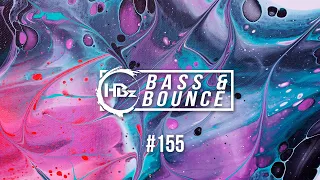 HBz - Bass & Bounce Mix #155