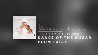 Lindsey Stirling - Dance of the Sugar Plum Fairy