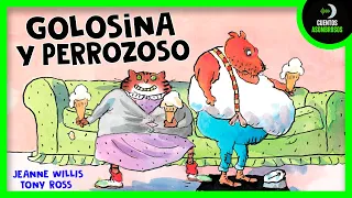 Golosina y Perrozoso | Cuentos Para Dormir En Español Asombrosos Infantiles