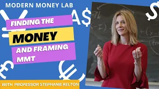 Professor Stephanie Kelton | Finding The Money |